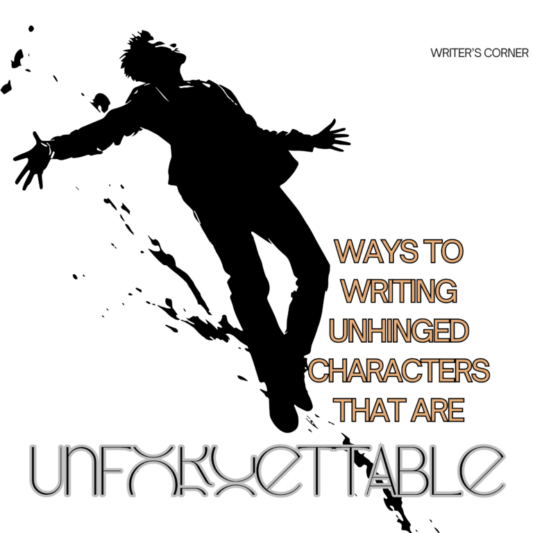 Unhinged character